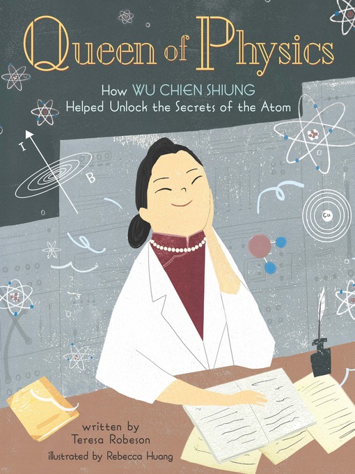 Title details for Queen of Physics by Teresa Robeson - Available